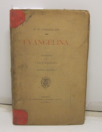 Evangelina. Traduzione di Carlo Faccioli. Seconda edizione